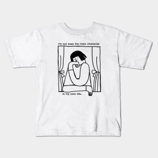 Not the main character Kids T-Shirt